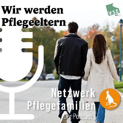 Wir werden Pflegeeltern