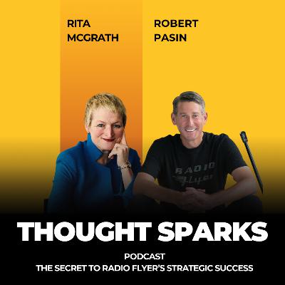 The Secret to Radio Flyer’s Strategic Success with Rita McGrath & Robert Pasin The Secret to Radio Flyer’s Strategic Success with Rita McGrath & Robert Pasin