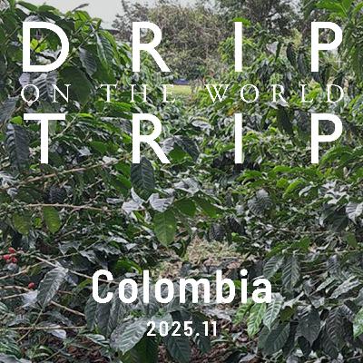 DRIP TRIP通信 vol.59 【2025.11】Columbia編 DRIP TRIP通信 vol.59 【2025.11】Columbia編