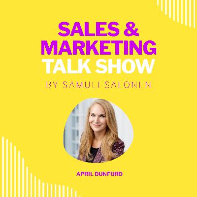 #79 Positioning with April Dunford
