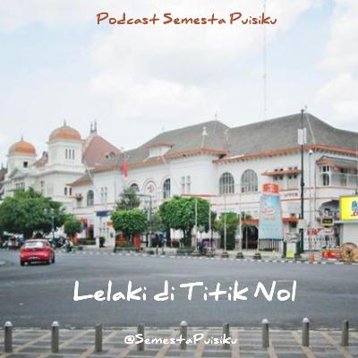 22. Lelaki di Titik Nol