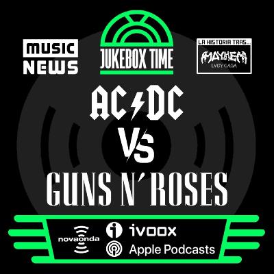8x23 | 'AC/DC   Guns N' Roses' y la historia tras #Mayhem