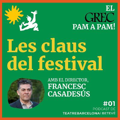 Les claus del festival, amb Francesc Casadesús - Els Imprescindibles