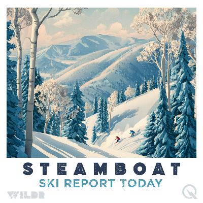 Steamboat Skiing Conditions: Fresh Powder, Ample Coverage, and Plenty of Terrain to Explore.