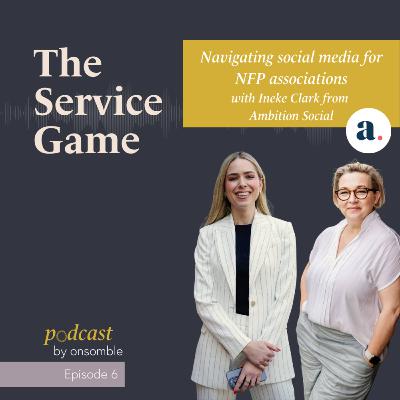6: Navigating Social Media for NFP Associations, with Ineke Clark