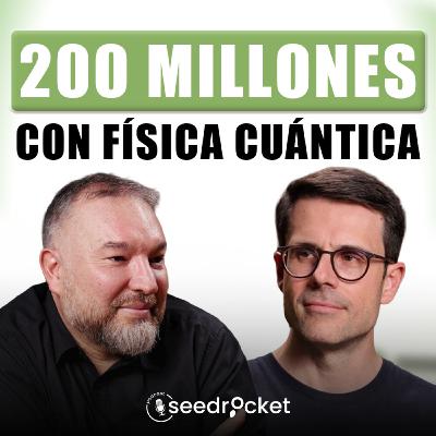 Cómo esta startup española levantó $200M con física cuántica | Multiverse Computing - Román Orús
