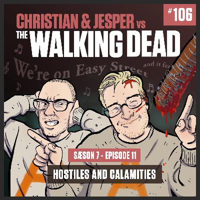 106. Hostiles and Calamities