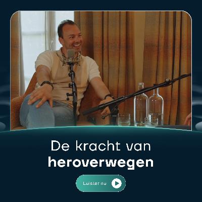 S1 E5 - De kracht van heroverwegen