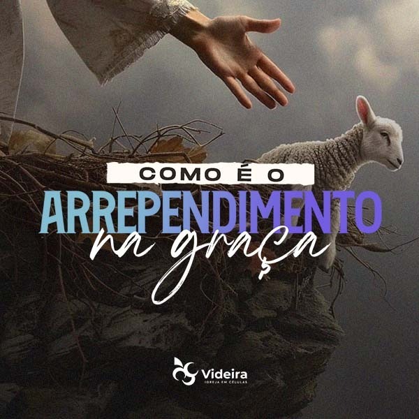 Como é o Arrependimento na Graça - Culto 01/04/2025