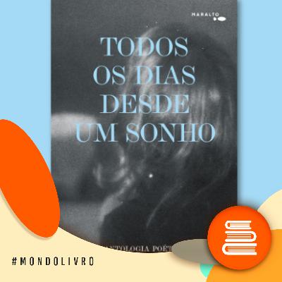 Mondolivro - Mariana Ianelli e o livro “Todos os dias desde um sonho”