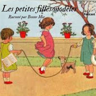 Les petites filles modèles Chapitre 3&5