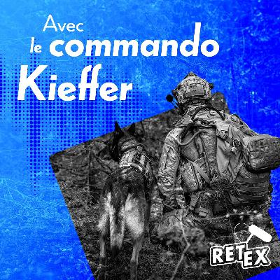 Avec le commando Kieffer