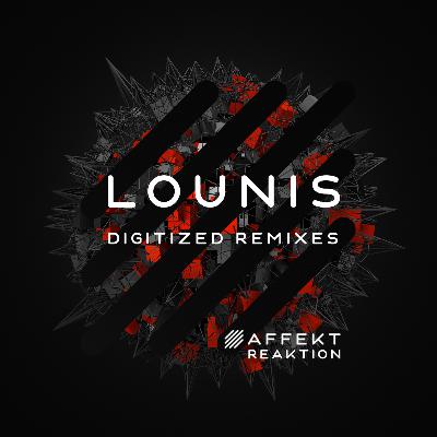 Lounis - Digitized (Chayah Remix)