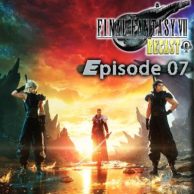 FF7 Rebirth IS ALMOST HERE! Theme Song Trailer Breakdown | RECAST: A Final Fantasy VII Podcast | #07
