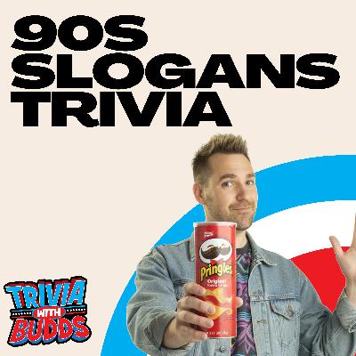 11 Trivia Questions on 90s Slogans