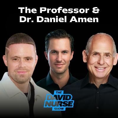 The Professor & Dr. Daniel Amen | The Art of Creative Skill Mastery The Professor & Dr. Daniel Amen | The Art of Creative Skill Mastery