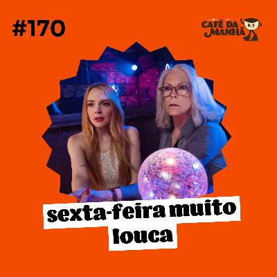 #170 Sexta-Feira Muito Louca: Nostalgia, Caos e Retorno! #170 Sexta-Feira Muito Louca: Nostalgia, Caos e Retorno!