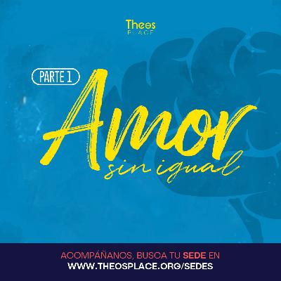 Amor Sin Igual Pt.1