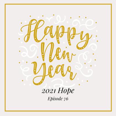 🎉2021 Hope✨ 🎉2021 Hope✨
