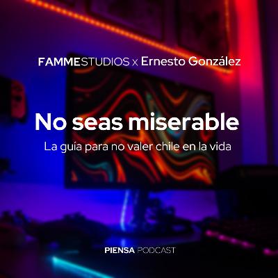 #8 - No seas miserable