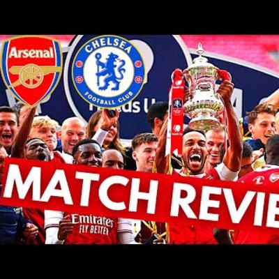 ARSENAL 2-1 CHELSEA | 2020 FA CUP FINAL MATCH REVIEW