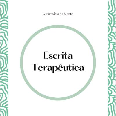 #58 - Escrita terapêutica #58 - Escrita terapêutica