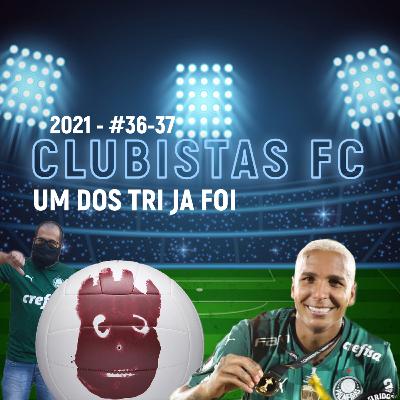 #2021 - #36 e #37 - Um dos tri ja foi #2021 - #36 e #37 - Um dos tri ja foi