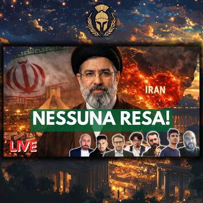 GUERRA IN IRAN - Gli iraniani non si arrendono. Ne parliamo LIVE