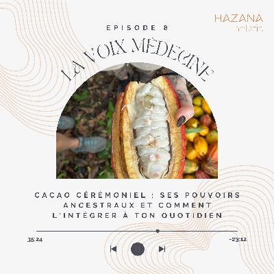 Cacao Cérémoniel : ses pouvoirs ancestraux et comment l’intégrer à ton quotidien Cacao Cérémoniel : ses pouvoirs ancestraux et comment l’intégrer à ton quotidien