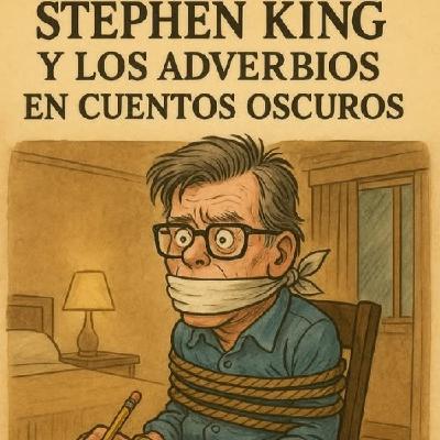 "Stephen King y los adverbios" de Víctor Montolí. Un relato de humor negro. "Stephen King y los adverbios" de Víctor Montolí. Un relato de humor negro.