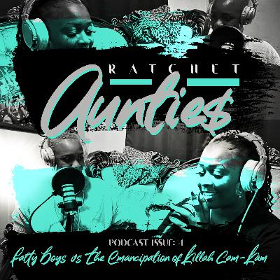 FATTY BOYS VS THE EMANCIPATION OF KILLAH CAM-KAM