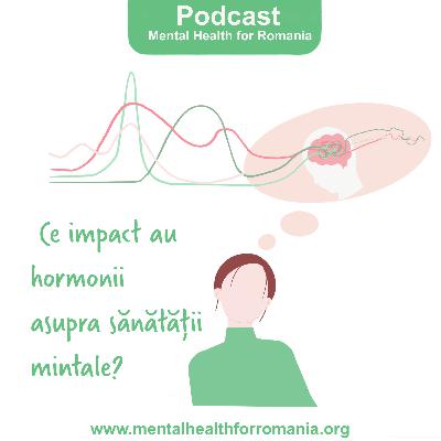Ce impact au hormonii asupra sănătății mintale?