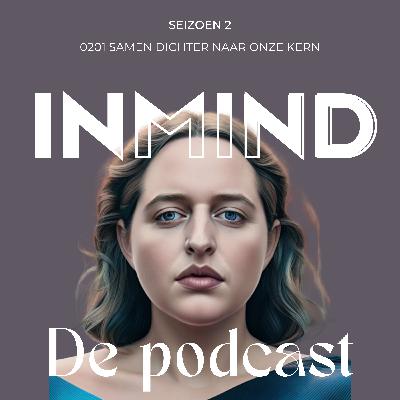 0201 Samen dichter naar onze kern