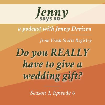 Guilt-Stricken Wedding Guest in Wisconsin: do you REALLY have to give a wedding gift?