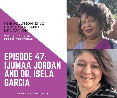 Inclusive Tips and Solutions for Early Educators with Ijumma Jordan and Dr. Isela Garcia