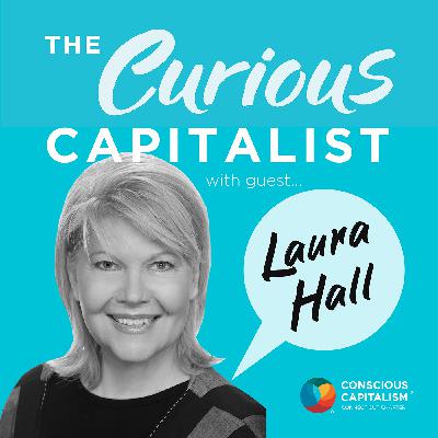 The Curious Capitalist - Laura Hall (WHYZ Partners)