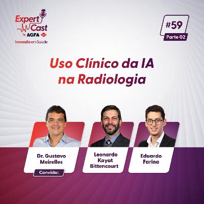 59- Uso Clínico da IA na Radiologia (parte 2)
