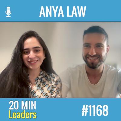 Ep1168: Anya Law: Actionable Social Listening