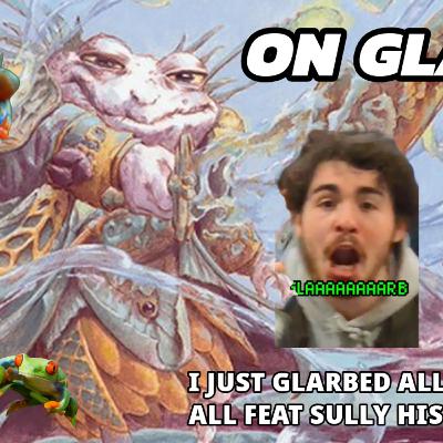 GLARB IS COMING FOR YOUR NECK!!! FEAT SULLY