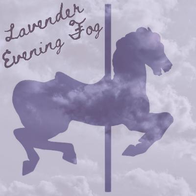 2023 Showcase: Lavender Evening Fog