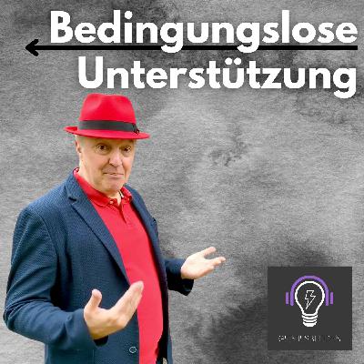 35 Bedingungslose Unterstützung