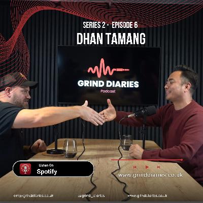 S2 Ep6 - Dhan Tamang - Success is a mind set