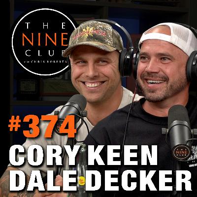 #374 - Cory Keen & Dale Decker
