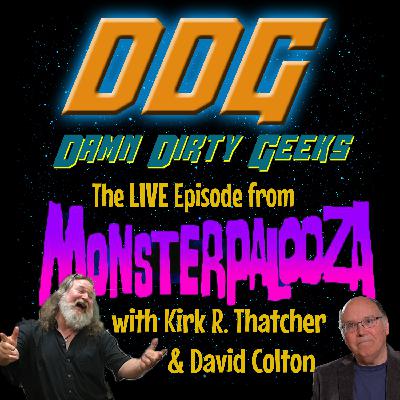 Live from Monsterpalooza with Kirk Thatcher & David Colton