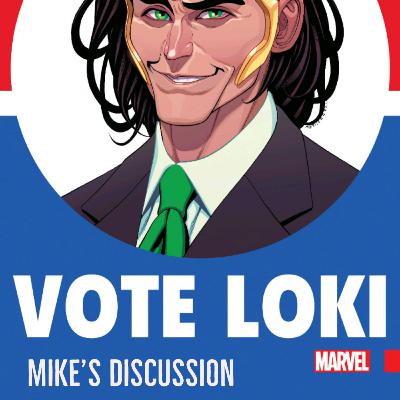 Vote Loki- Mike's Discussion