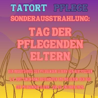 Sonderausstrahlung: Tag der pflegenden Eltern