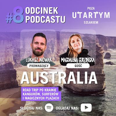 #8 Australia - Road Trip po krainie kangurów, surferów i magicznych plażach