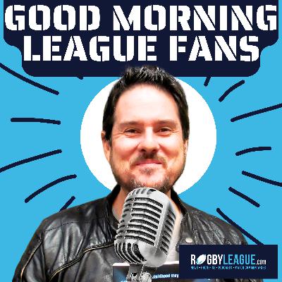 Good Morning League Fans #49: Darren Lockyer, Joel Tomkins, Brad Arthur, Cameron Ciraldo | September 12, 2025| WLF Kicks! 153 Good Morning League Fans #49: Darren Lockyer, Joel Tomkins, Brad Arthur, Cameron Ciraldo | September 12, 2025| WLF Kicks! 153