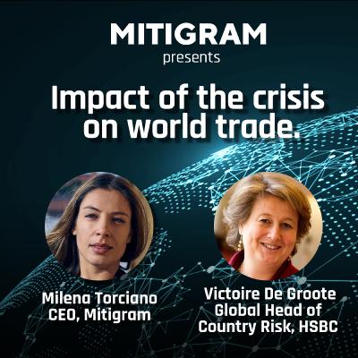 #TradeFinancePodcast: Ep.1 Impact of the crisis on world trade