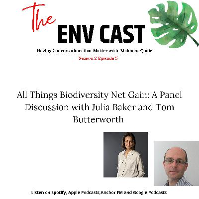 All Things Biodiversity Net Gain (BNG): A Panel Discussion with Julia Baker and Tom Butterworth All Things Biodiversity Net Gain (BNG): A Panel Discussion with Julia Baker and Tom Butterworth